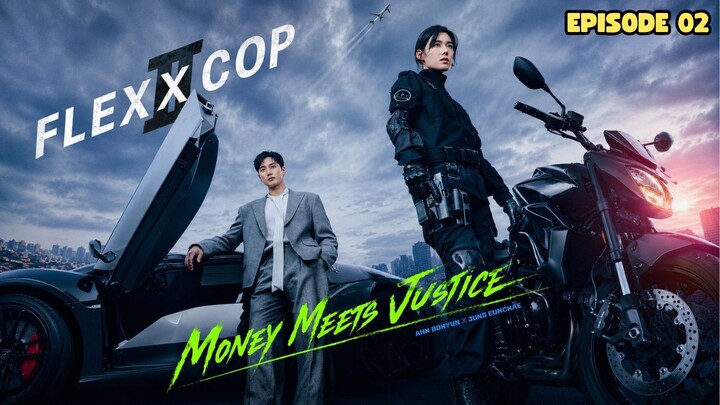 FLEX X COP SEASON 2 EPISODE 02