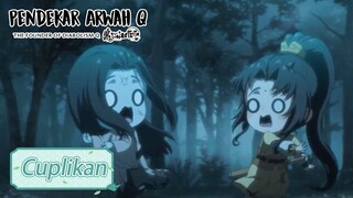 The Founder of Diabolism Q | Cuplikan EP24 Katanya Ngak Takut Monster | 魔道祖师Q | WeTV 【INDO SUB】