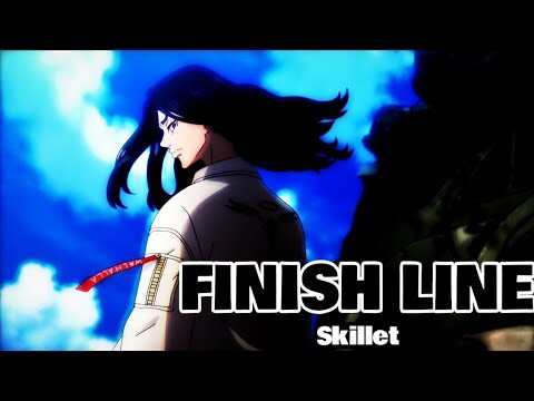 Tokyo Revengers 「AMV」- Finish Line