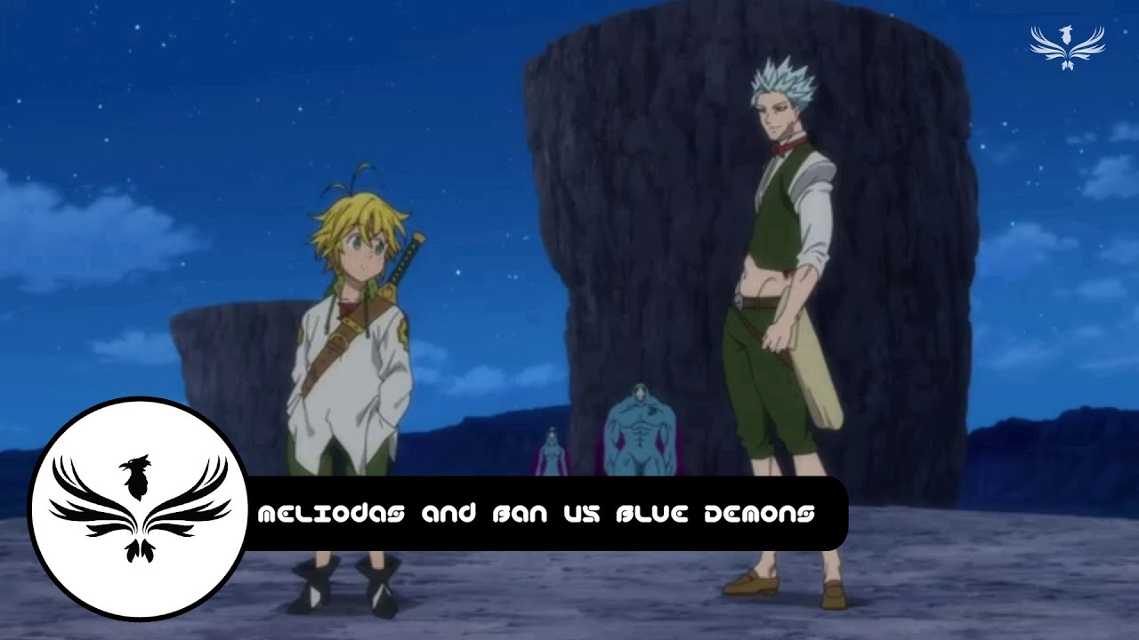 Meliodas and Ban VS Blue Demons | Seven Deadly Sins | Dub - BiliBili