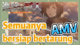[Attack on Titan] AMV | Semuanya, bersiap bertarung