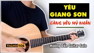 Hướng dẫn: Yêu Giang Sơn, Càng Yêu Mỹ Nhân | 爱江山更爱美人 | Guitar Solo