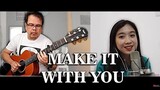 Make It With You (Ben&Ben / Bread) Acoustic Guitar Cover ft. Alexis Esquivel