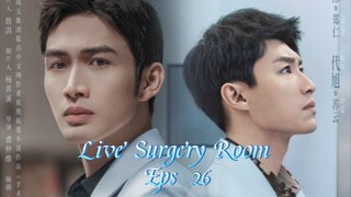 Live Surgery Room Eps 26  Sub Indo