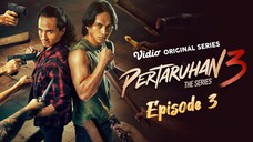 Pertaruhan The Series 3 | Ep 3 | Hd