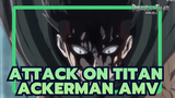 Attack On Titan| The strongest mankind路Ackerman!