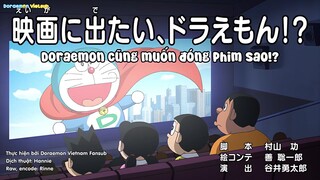 🔥 Doraemon Vietsub tập 879: "Doraemon cũng muốn đóng phim sao?"