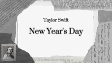 Taylor Swift - New Year's Day (Lyric)