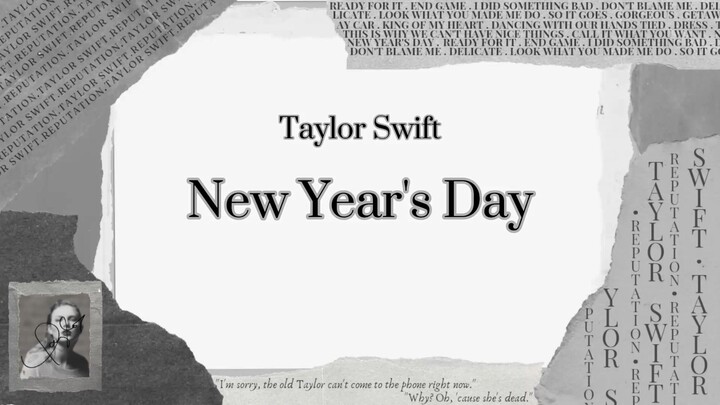 Taylor Swift - New Year's Day (Lyric)