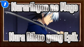 Nurarihyon no Mago
Nura Rikuo yang Epik_1