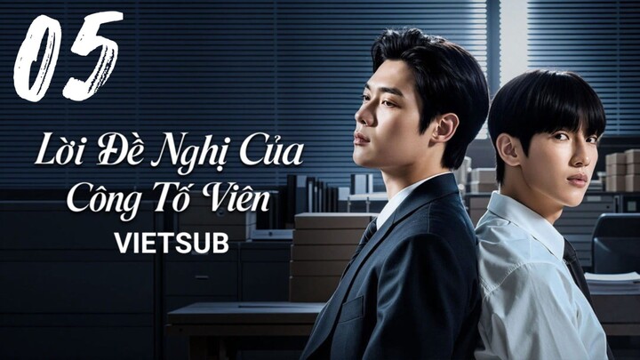 Lời Đề Nghị Của Công Tố Viên (The Prosecutor's Proposal) - Tập 05 | Vietsub