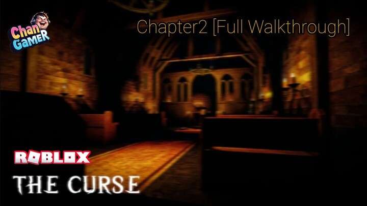 Roblox-The Curse - Chapter2 [Full Walkthrough]