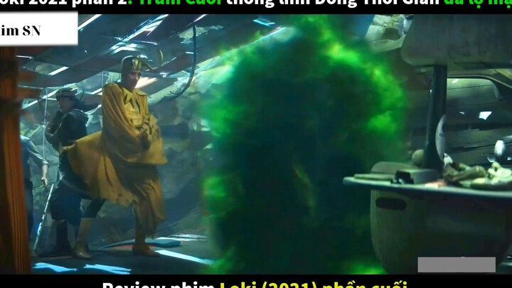 Tóm Tắt Anh thần Loki  2#phimsn