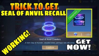 FREE PERMANENT RECALL TRICK | FREE SEAL OF ANVIL RECALL - FREE RECALL IN MOBILE LEGENDS