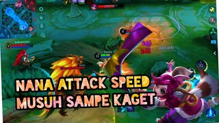 nana attack speed membantai