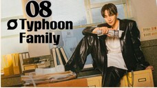 Typhoon Family - Episode 8 [Eng Sub]