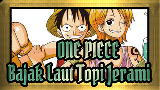 [ONE PIECE] Bajak Laut Topi Jerami=Cerita Nami