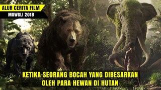 KETIKA SEORANG ANAK DIBESARKAN HEWAN || Alur ceria film MOWGLI (2018)