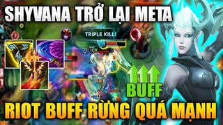 [LMHT Tốc Chiến] Shyvana Trở lại Meta Riot Buff Đi Rừng Quá Mạnh Trong Liên Minh Tốc Chiến