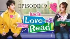 Luv is: Love at First Read I EPISODE 19