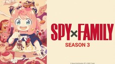 Spy x family 3rd season episode 01