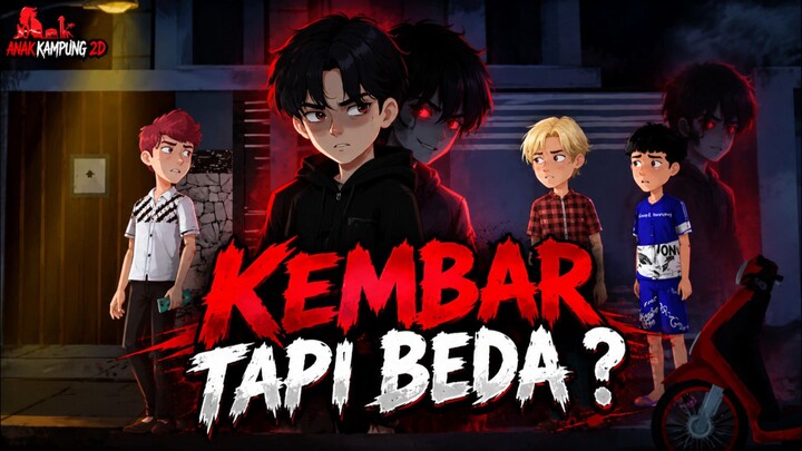 Kembar Tapi Beda ( Animasi Lucu ) Anak Kampung 2D .