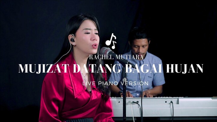 Mujizat datang bagai hujan ( Lagu Rohani Kristen ) - Rachel Mutiara