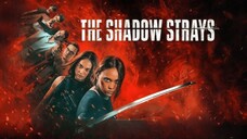 The Shadow Strays (2024) | Hindi dubbed full HD movie | (1080p).