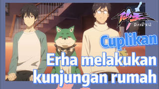 [The Daily Life of the Immortal King] Cuplikan |  Erha melakukan kunjungan rumah