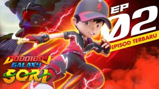 BoBoiBoy Galaxy SORI Episode 02| Rahsia King Balakung