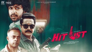 Hit List (2024) | Tamil Movie | Sarathkumar | K.S. Ravikuma