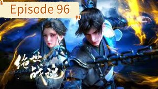 Peerless Battle Spirit  Episode 96
