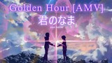 Your Name / Kimi no Nawa [AMV] | Golden Hour