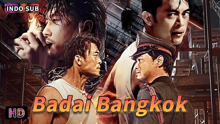 INDO SUB丨Badai Bangkok丨2024