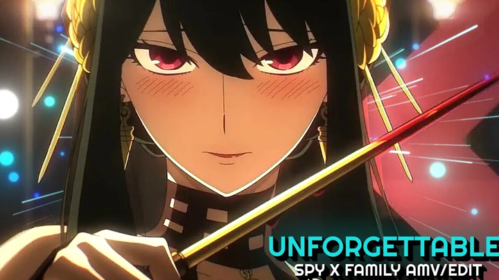 Unforgettable - สายลับ x ครอบครัว AMV/EDIT