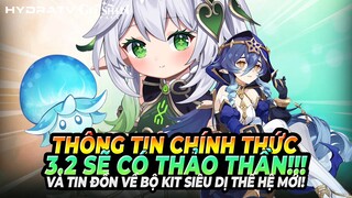 Thông Tin Chính Thức: 3.2 Banner Có Thảo Thần +Layla! Tin Đồn Bộ Kĩ Năng Siêu Độc & Dị! Genshin