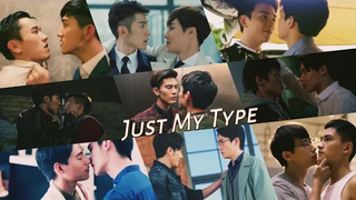 BL คู่รักหลายคู่ - Just My Type🎶 FMV ซีรีย์ BL หลาย / ละคร♥️