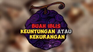 Buah Iblis Cuman Nambah Kelemahan Penggunanya?