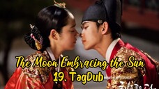 19- The Moon Embracing the Sun 🌞 TagDub kdrama ✔️👑