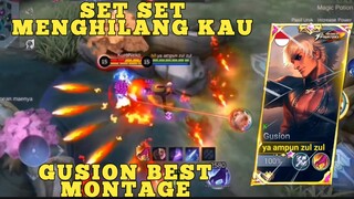 Set Set Menghilang Kau, Gusion Best Montage!!