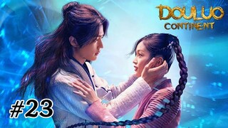 Doulou Continent Season 01 Episode 23 | Tagalog Dubbed