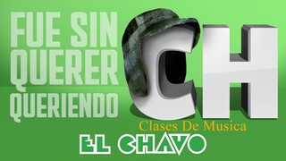 El Chavo Del 8 Clases De Musica Los Churros De Doña Florinda Parte 1