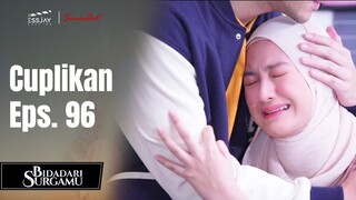 BIDADARI SURGAMU | Cuplikan Eps. 96