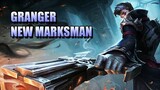 GRANGER NEW MARKSMAN HERO IN MOBILE LEGENDS - NOT YOUR TYPICAL MARKSMAN