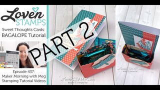 Part 2 Ep 437 SAB Bagalope plus MORE Masking with Planted Paradise and Stampin' Up's Sweet Thoughts