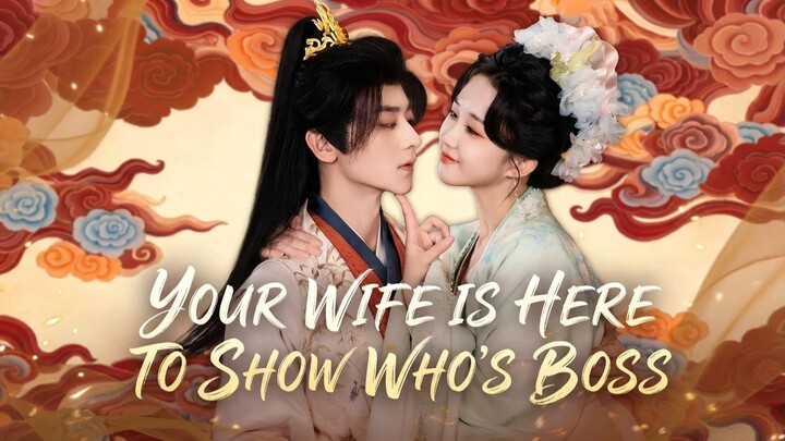 Your Wife is Here to Show Who's Boss