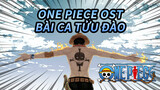 One Piece - Bài ca Tửu Đào