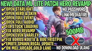 Data ML Lite Full Event 500Mb Patch Hero Revamp | ML Lite | Cara Mengatasi Lag & Patah Patah ML