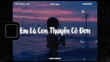 ♬ Lofi Lyrics/ Em Là Con Thuyền Cô Đơn - Thái Học x meChill/ Thuyền không bến thuyền mãi lênh đênh