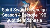 Spirit Sword Sovereign Season 4 Episode 190 Subtitle Indonesia